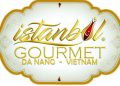 ISTANBUL GOURMET DA NANG